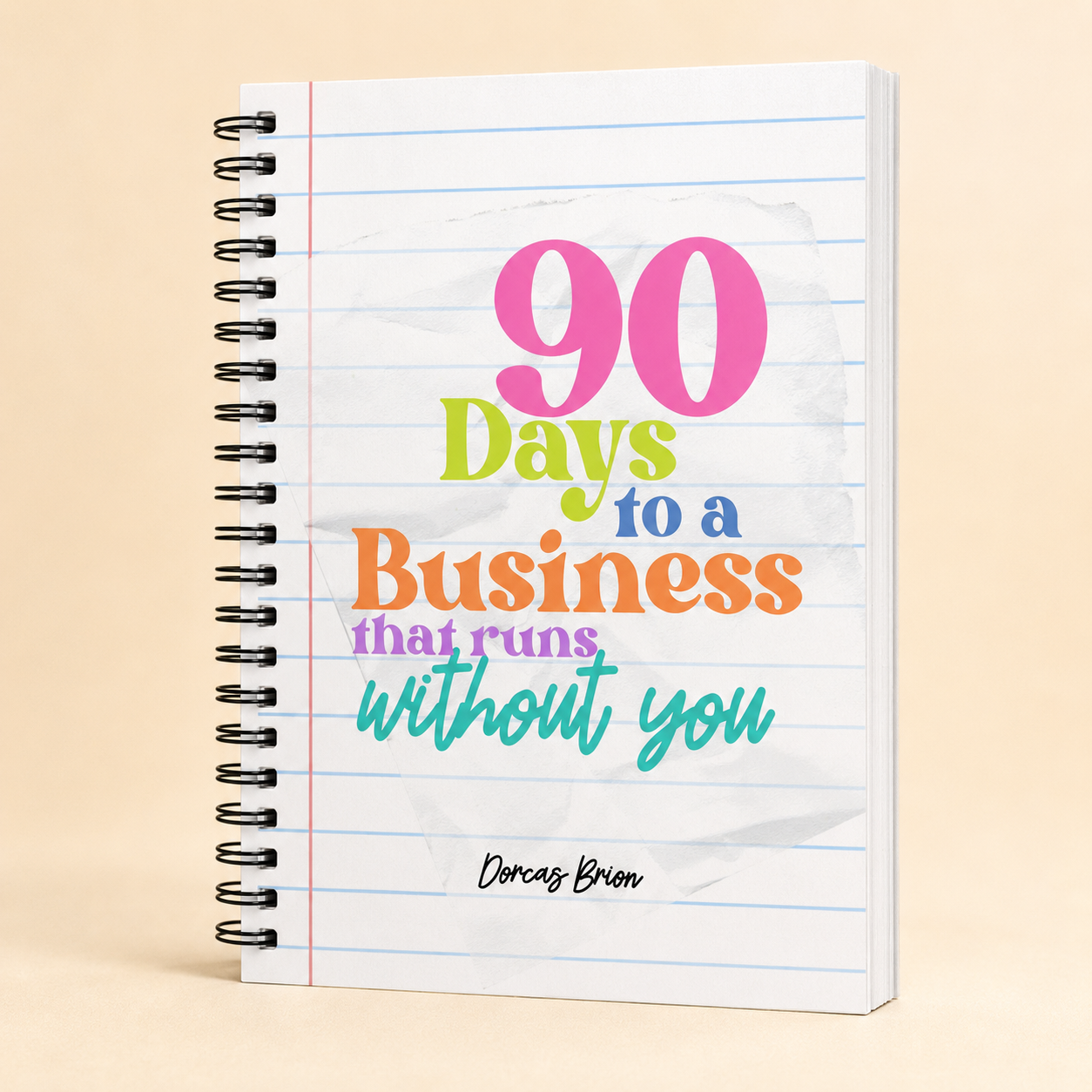 90 Days to a Business That Runs Without You guided journal cover mockup